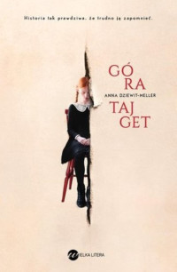 Anna Dziewit-Meller — Góra Tajget