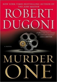 Robert Dugoni — Murder One