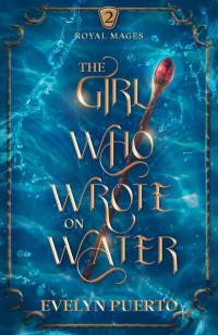 Evelyn Puerto — The Girl Who Wrote on Water