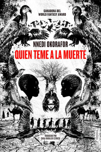 Nnedi Okorafor — Quién Teme a La Muerte