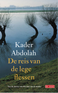 Kader Abdolah — De reis van de lege flessen