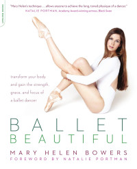 Mary Helen Bowers — Ballet Beautiful