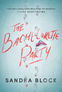 Sandra Block — The Bachelorette Party