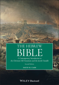 David M. Carr — The Hebrew Bible
