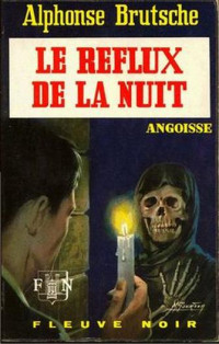 Alphonse Brutsche — Le reflux de la nuit