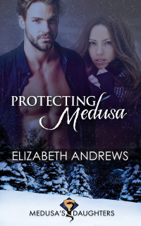 Elizabeth Andrews — Protecting Medusa
