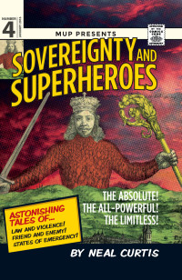 Neal Curtis; — Sovereignty and Superheroes