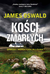 James Oswald — Kości zmarłych