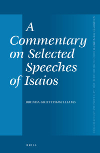 Griffith-Williams, Brenda — A Commentary on Selected Speeches of Isaios