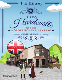 T E Kinsey — Lady Hardcastle und ein mörderischer Markttag