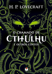 H.P. Lovecraft — O Chamado de Cthulhu