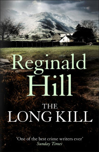 Reginald Hill — The Long Kill