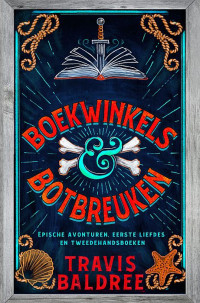 Travis Baldree — Boekwinkels & botbreuken