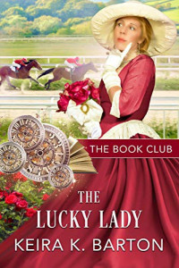 Keira K. Barton — The Lucky Lady (The Book Club 13)
