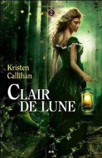 Kristen Callihan — Claire de lune