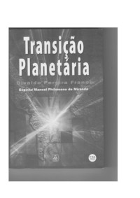 Unknown — Transição Planetária - Manuel Philomeno de Miranda - Divaldo