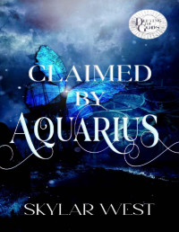 Skylar West — Claimed by Aquarius: Defying the Gods Series