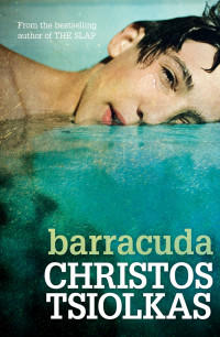 Christos Tsiolkas — Barracuda