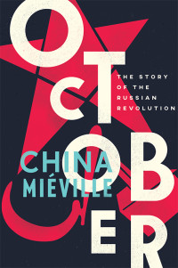 China Miéville — October