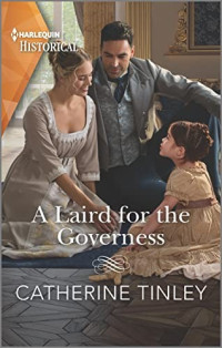 Catherine Tinley — A Laird for the Governess (A Laird for the Governess #1)