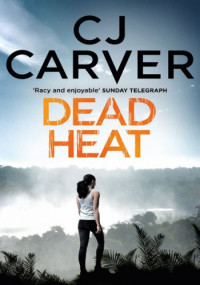 CJ Carver — Dead Heat