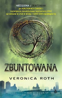 Veronica Roth — Zbuntowana