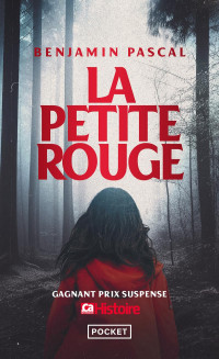 Benjamin Pascal — La petite rouge