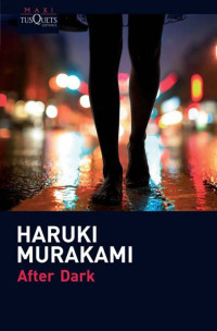 Haruki Murakami — After Dark(c.1)