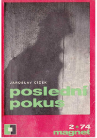 Magnet — 60.Poslední pokus