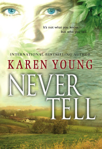 Karen Young — Never Tell