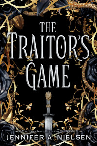 Jennifer A. Nielsen — The Traitor's Game