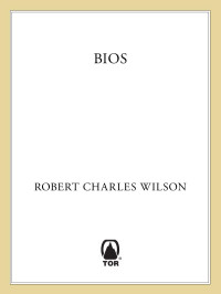 Robert Charles Wilson — Bios