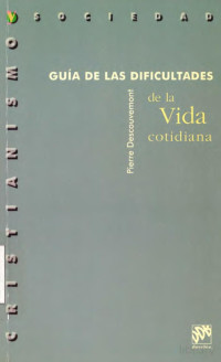 Pierre Descouvemont — Guía de las dificultades de la vida cotidiana