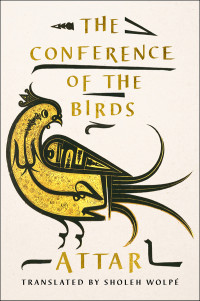 Attar — The Conference of the Birds