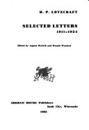 Lovecraft, H. P.  — Selected Letters I: 1911-1924