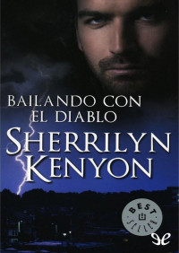 Sherrilyn Kenyon — Bailando con el diablo
