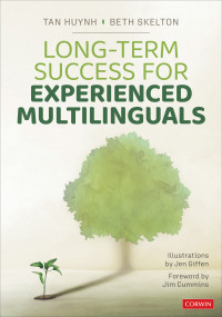 Tan Huynh;Beth Skelton; & Beth Skelton — Long-Term Success for Experienced Multilinguals