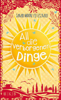 Fitzgerald, Sarah Moore — All die verborgenen Dinge