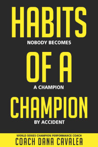 Dana Cavalea — HABITS OF A CHAMPION