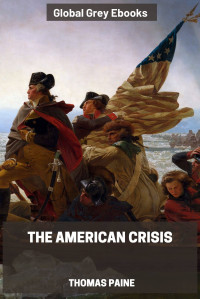 Thomas Paine — The American Crisis