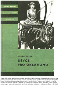 Neznámy autor — KOD 150 - PAŠEK, Mirko - Děvče pro Oklahomu