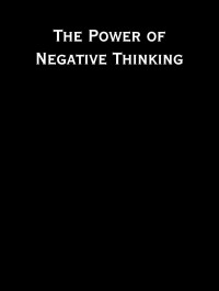 Dark Angel — The Power of Negative Thinking