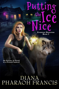 Diana Pharaoh Francis — Putting the Ice in Nice (Everyday Disasters Book 3)