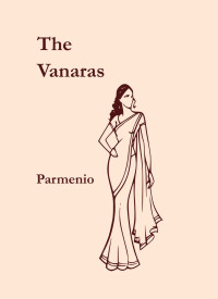 Parmenio — The Vanaras