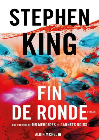 Bill Hodges 3 Fin de ronde — Stephen King