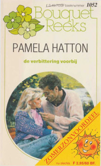 Pamela Hatton — De verbittering voorbij [Bouquet 1052]