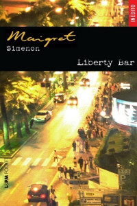 Georges Simenon — Liberty Bar