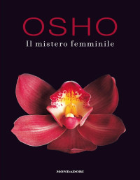 Osho — Il mistero femminile