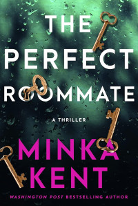 Minka Kent — The perfect roommate