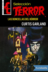 Curtis Garland — Las doncellas del horror